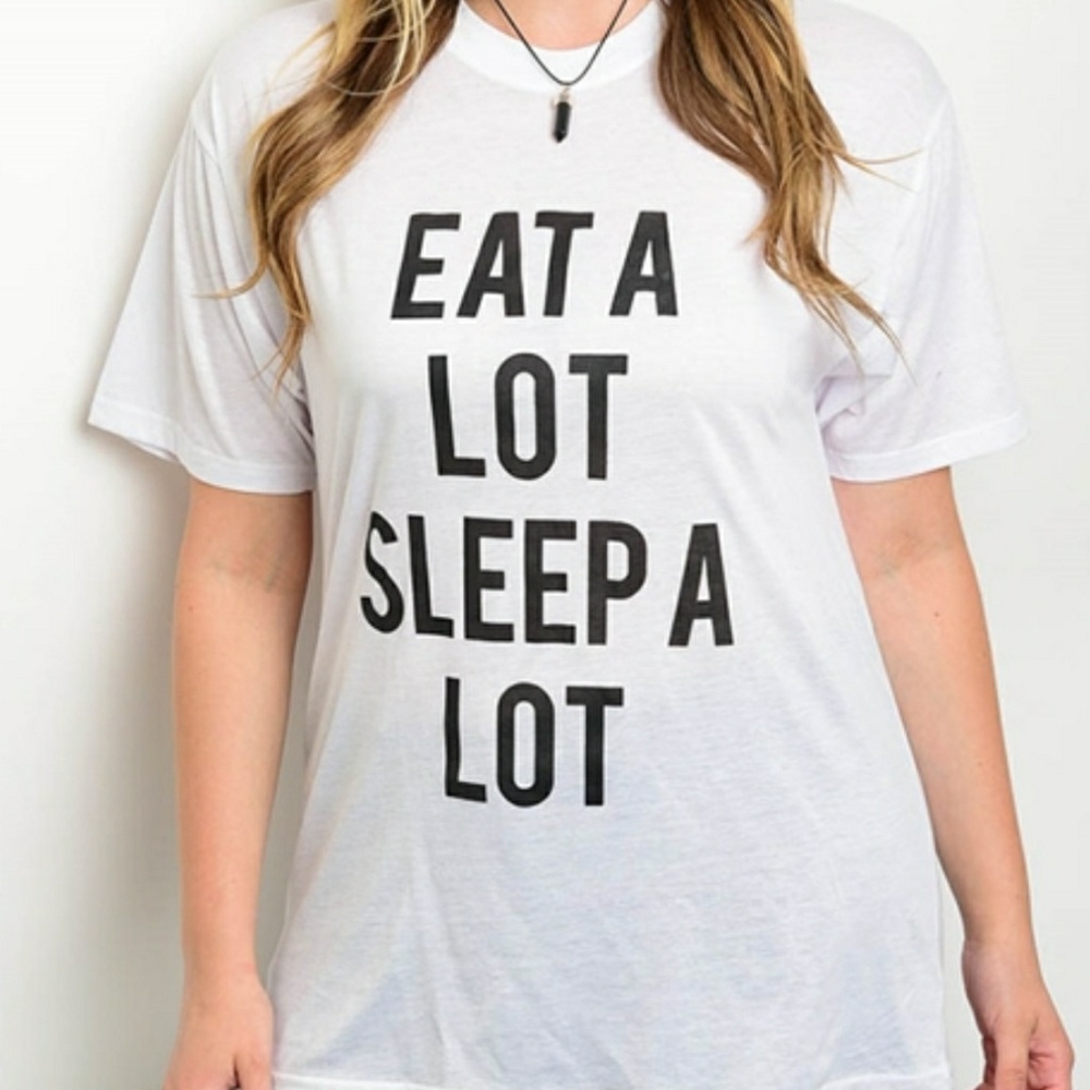 Plus Size- Eat a Lot Sleep a Lot Tee